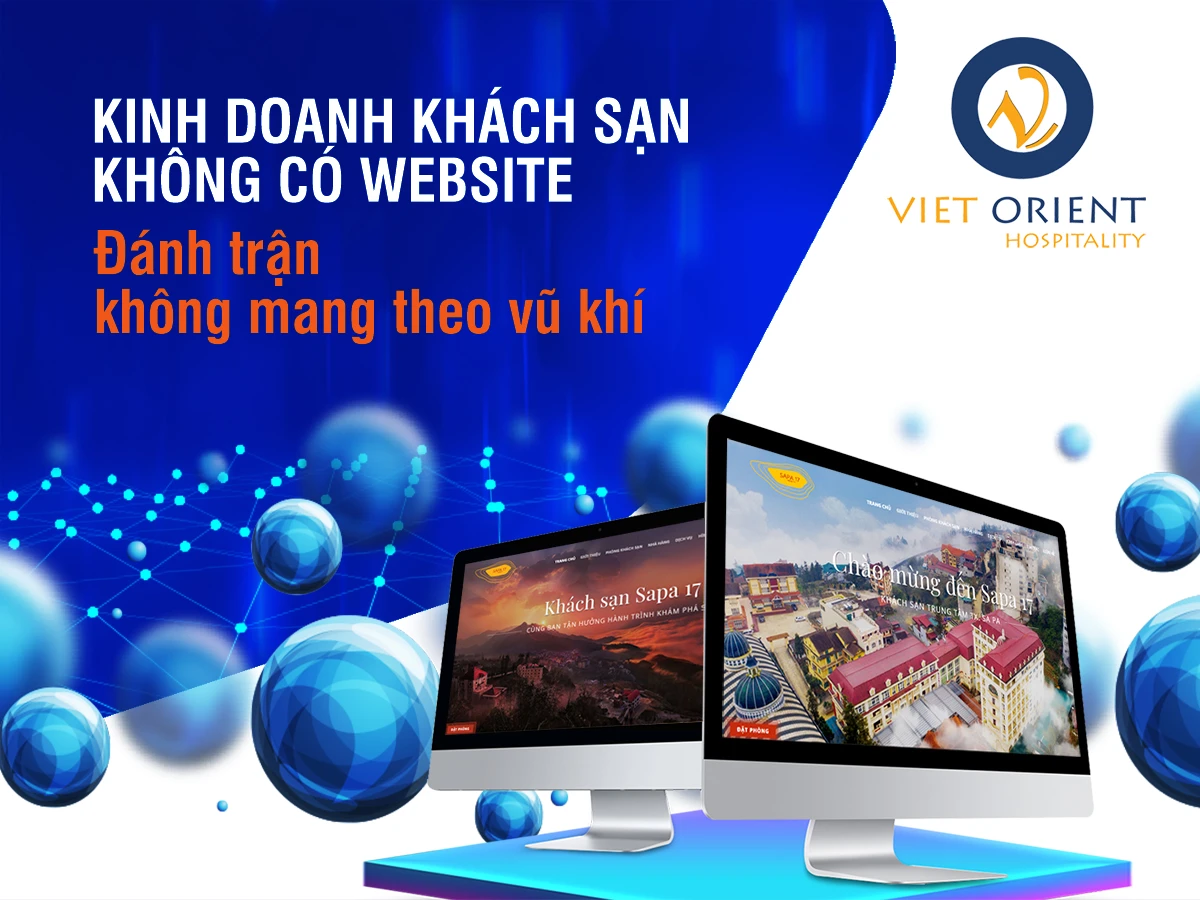 Khách sạn cần chuẩn bị công cụ trực tuyến nào để kinh doanh thời hậu Covid?