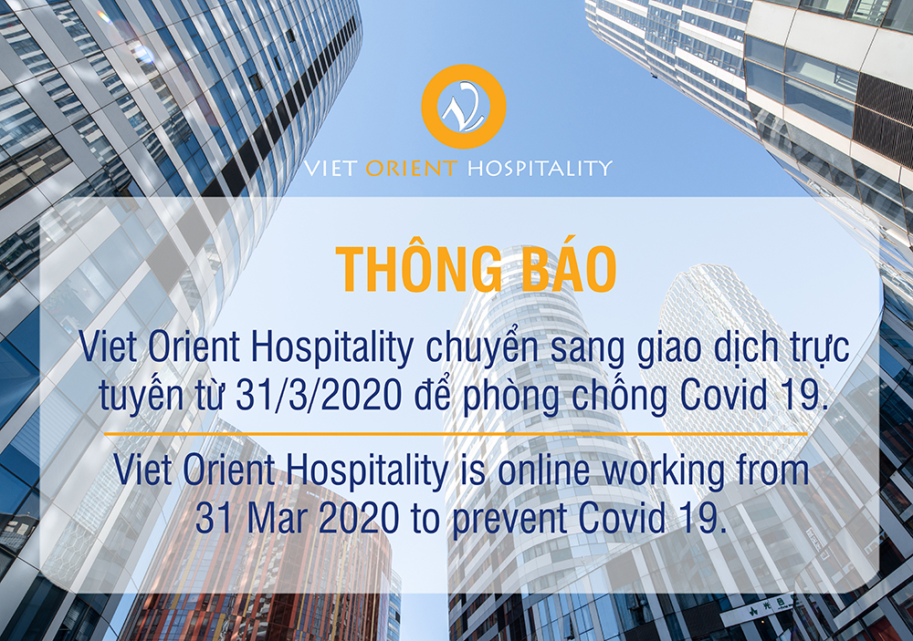 Viet Orient Hospitality thông báo chuyển sang giao dịch trực tuyến từ 31/3/2020 để phòng chống Covid 19